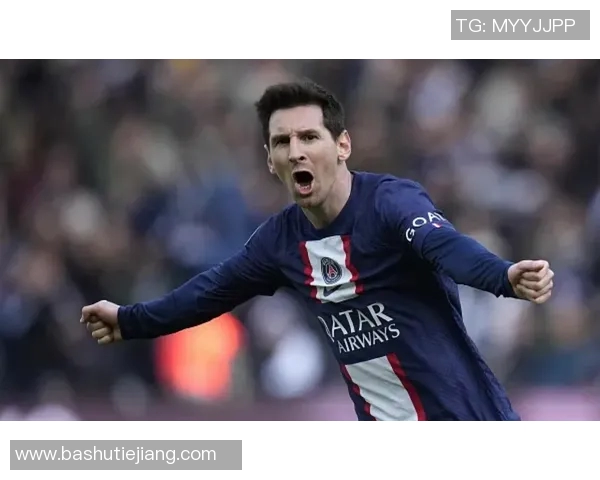 梅西荣膺法甲最佳球员大巴黎致敬展现和谐新篇章